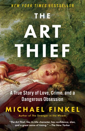 Publisher cover of The Art Thief by Michael Finkel